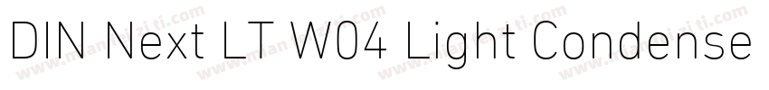 DIN Next LT W04 Light Condensed字体转换